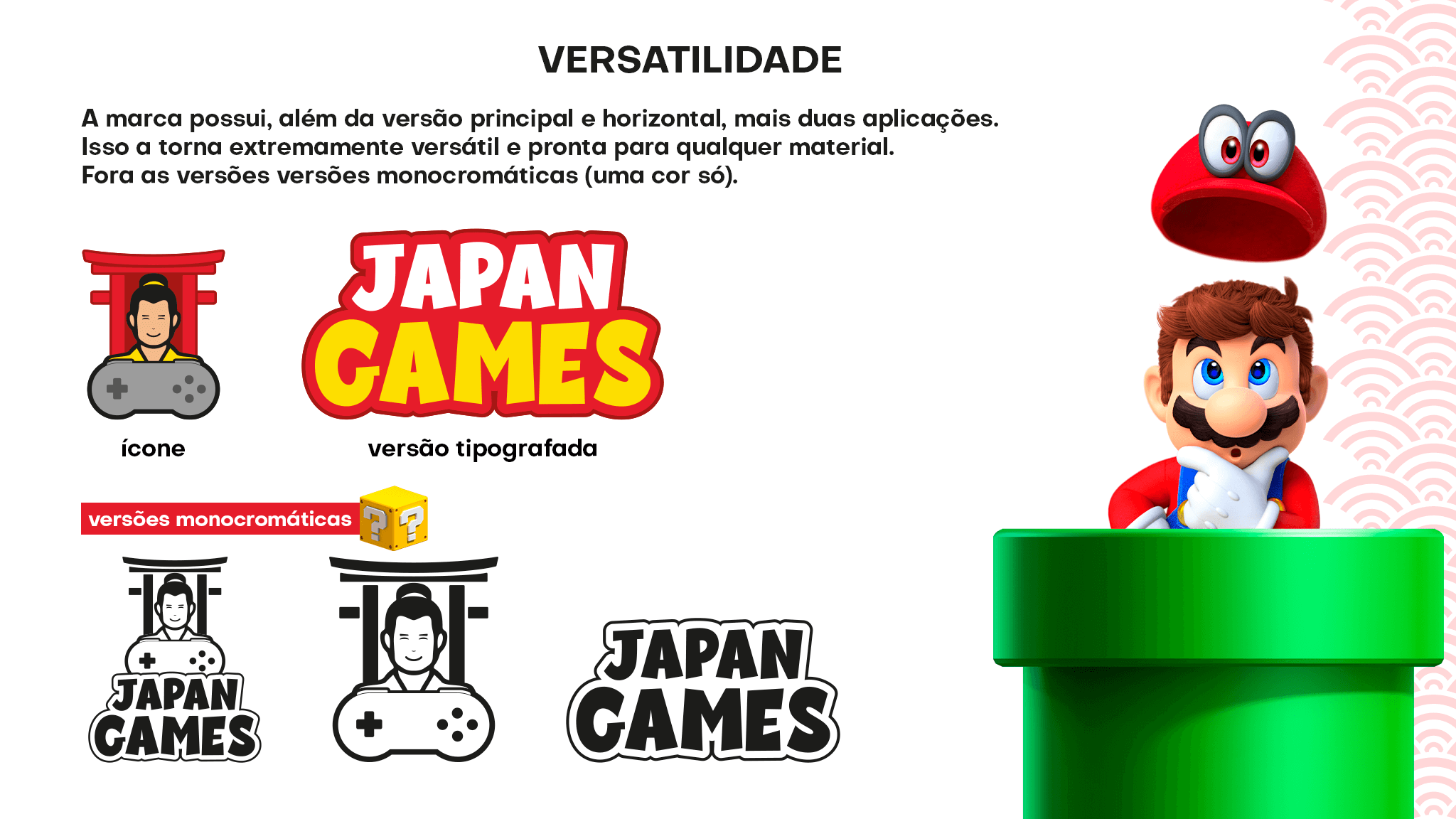 04 - Japan Games - Versatilidade